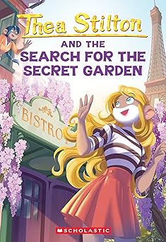 the search for the secret garden 1st edition thea stilton 1546141812, 978-1546141815