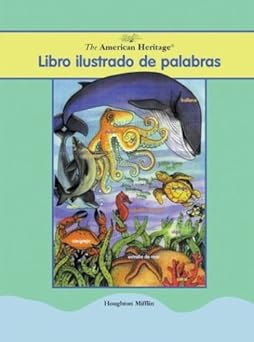 the american heritage libro illustrado de palabras 1st edition editors of the american heritage dictionaries