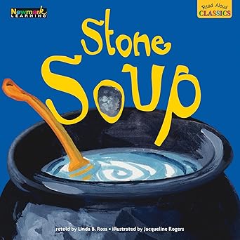read aloud classics stone soup big book 1st edition linda b ross 1478807016, 978-1478807018
