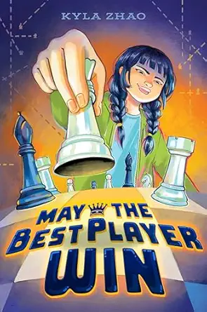 may the best player win 1st edition kyla zhao 0593615867, 978-0593615867
