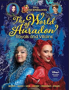 descendants the world of auradon royals and villains 1st edition kristy boyce 1368092357, 978-1368092357