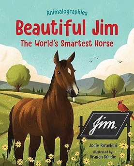 beautiful jim the worlds smartest horse 1st edition jodie parachini ,dragan kordic 0807506117, 978-0807506110