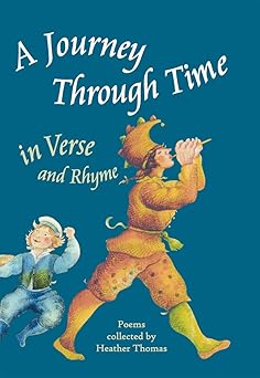 a journey through time in verse and rhyme 1st edition heather thomas 0863152716, 978-0863152719