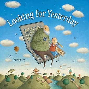 looking for yesterday 1st edition alison jay 1536204218, 978-1536204216