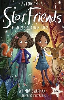 star friends 2 books in 1 secret spell and dark tricks books 3 and 4 1st edition linda chapman ,lucy fleming