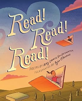 read read read 1st edition amy ludwig vanderwater ,ryan o\\\\\\\'rourke 159078975x, 978-1590789759