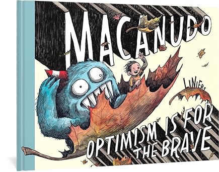 macanudo optimism is for the brave 1st edition liniers 1683968786, 978-1683968788