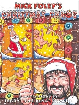 mick foleys christmas chaos 1st edition mick foley 0060394145, 978-0060394141