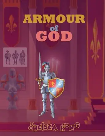 armour of god 1st edition chelsea kong 1777516889, 978-1777516888