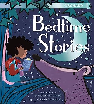 orchard bedtime stories 1st edition margaret mayo ,alison murray 1408350785, 978-1408350782