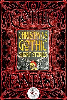christmas gothic short stories 1st edition jerrold e hogle 1804171646, 978-1804171646