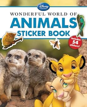 wonderful world of animals sticker book 1st edition disney book group ,marcy kelman ,disney storybook art
