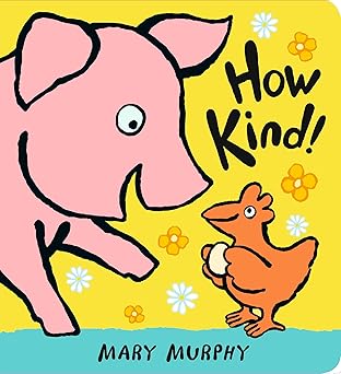 how kind 1st edition mary murphy 153622409x, 978-1536224092