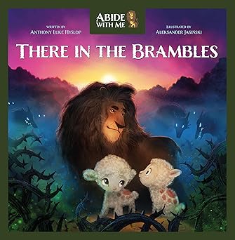 there in the brambles 1st edition anthony luke hyslop ,aleksander jasinski 1733809392, 978-1733809399