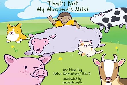 thats not my mommas milk vegan board book 1st edition julia barcalow 194018441x, 978-1940184418