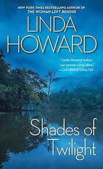 shades of twilight 1st edition linda howard 1982118067, 978-1982118068