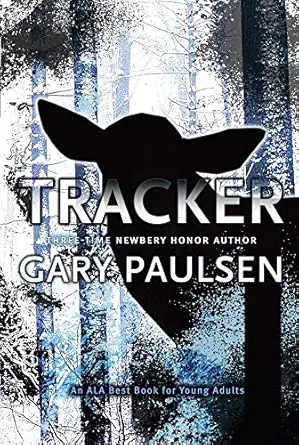 tracker 1st edition gary paulsen 1416939407, 978-1416939405