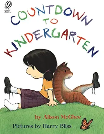 countdown to kindergarten 1st edition alison mcghee ,harry bliss 015205586x, 978-0152055868