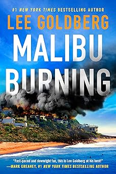 malibu burning 1st edition lee goldberg 1662500688, 978-1662500688
