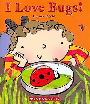 i love bugs 1st edition emma dodd 0545343518, 978-0545343510