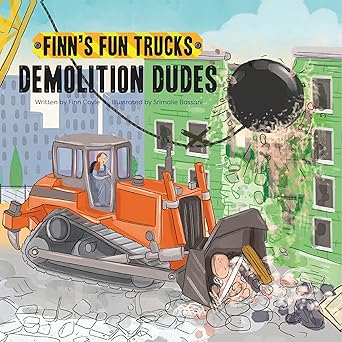demolition dudes 1st edition finn coyle ,srimalie bassani 1486726402, 978-1486726400