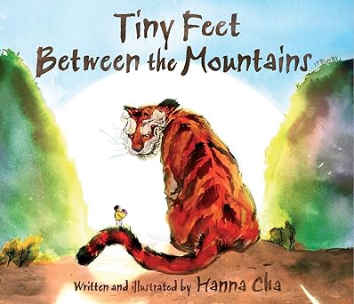 tiny feet between the mountains 1st edition hanna cha 1534429921, 978-1534429925