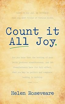 count it all joy 1st edition helen roseveare 1781910618, 978-1781910610
