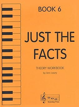 just the facts theory workbook book 6 1st edition ann lawry gray 1617271543, 978-1617271540