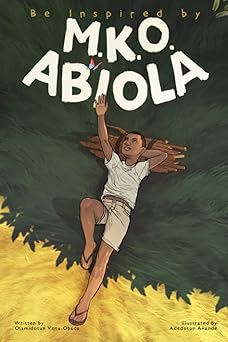 be inspired by mko abiola 1st edition olamidotun votu obada 1778222242, 978-1778222245
