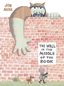 the wall in the middle of the book 1st edition jon agee 0525555455, 978-0525555452