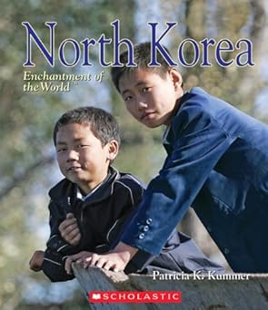 north korea 1st edition patricia j kummer 0531184854, 978-0531184851
