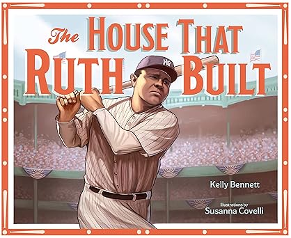 the house that ruth built 1st edition kelly bennett ,susanna covelli 1641707542, 978-1641707541
