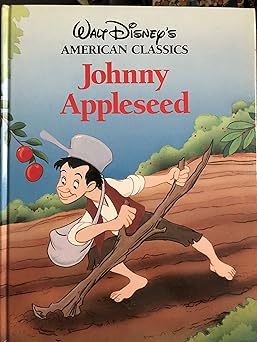 johnny appleseed 1st edition walt disney\\\'s american classics 0880293624, 978-0880293624