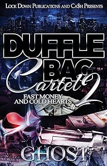 duffle bag cartel 2 fast money and cold hearts 1st edition ghost 1949138844, 978-1949138849
