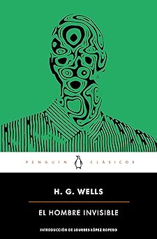 el hombre invisible / the invisible man 1st edition h g wells 849105541x, 978-8491055419