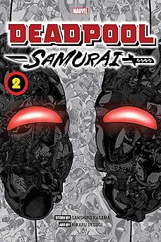 deadpool samurai vol 2 1st edition sanshiro kasama ,hikaru uesugi 1974732207, 978-1974732203