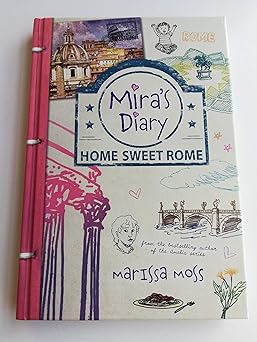 miras diary home sweet rome 1st edition marissa moss 140226609x, 978-1402266096
