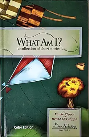 all about reading what am i a collection of short stories level 2 volume 1   c 2019 9781935197751 1935197754