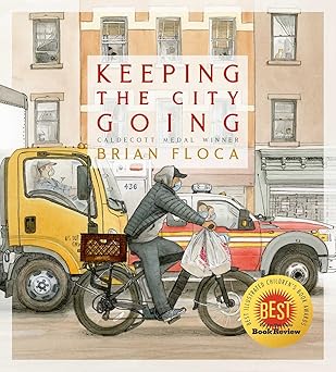 keeping the city going 1st edition brian floca 1534493778, 978-1534493773