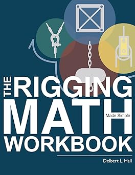 the rigging math made simple workbook 1st edition dr delbert l hall 1733006443, 978-1733006446