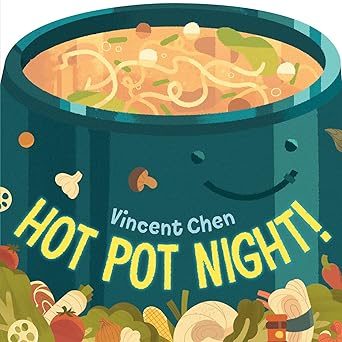 hot pot night 1st edition vincent chen 1623546664, 978-1623546663