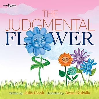 the judgmental flower 1st edition julia cook ,anita dufalla 1944882057, 978-1944882051