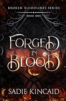 forged in blood a dark paranormal/ fantasy romance 1st edition sadie kincaid 1915663350, 978-1915663351