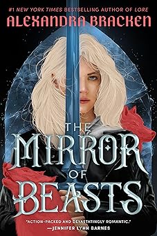 the mirror of beasts 1st edition alexandra bracken 0593481720, 978-0593481721