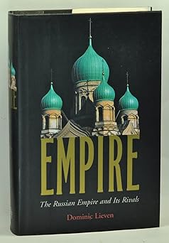 empire the russian empire and its rivals 1st edition dominic lieven 0300088590, 978-0300088595