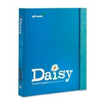 daisy girls guide to girl scouting 1st edition girl scouts of america 0884417751, 978-0884417750