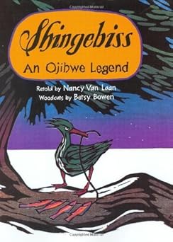 shingebiss an ojibwe legend 1st edition nancy van laan ,betsy bowen 0395827450, 978-0395827451