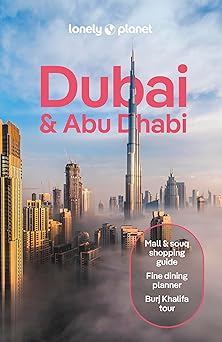 lonely planet dubai and abu dhabi detailed itineraries travel like a local insider tips covers deira downtown