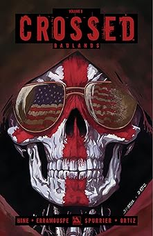 crossed volume 8 1st edition simon spurrier ,david hine ,rafa ortiz ,german erramouspe ,gabriel andrade
