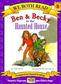 we both read ben and becky in the haunted house 1st edition sindy mckay ,meredith johnson 1891327186,